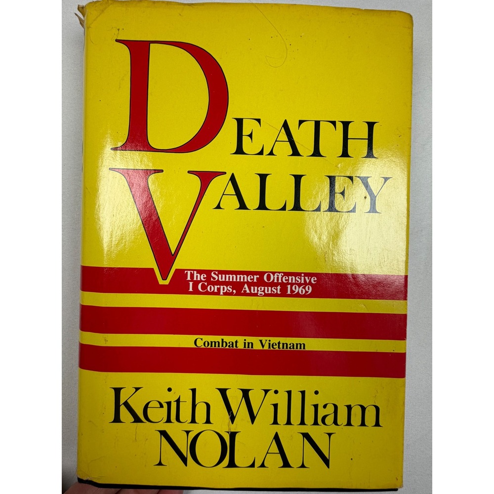 Death Valley Summer Offensive August 1969 First Ed. Keith W Nolan Vietnam Book